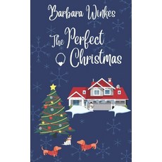 (영문도서)The Perfect Christmas Paperback, Barbara Winkes, English, 9781069667137