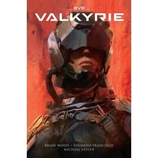 (영문도서) Eve: Valkyrie Hardcover, Dark Horse Books, English, 9781616557676