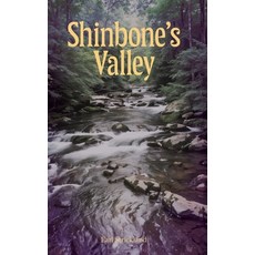 (영문도서)Shinbone's Valley Hardcover, Authors Publishing House, English, 9781966647584