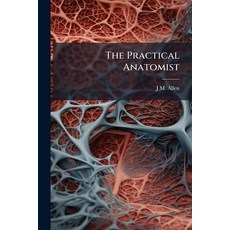(영문도서)The Practical Anatomist Paperback, Hutson Street Press, English, 9781023837415