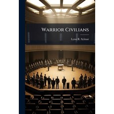 (영문도서)Warrior Civilians Paperback, Hutson Street Press, English, 9781025106557