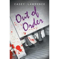 Out of Order Paperback, Harmony Ink Press LLC, English, 9781634760102
