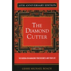 (영문도서) The Diamond Cutter: The Buddha on Managing Your Business & Your Life Paperback, Diamond Cutter Press, English, 9781937114411