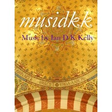 (영문도서) musidkk Hardcover, Idkk Publications, English, 9781999722609