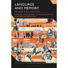 (영문도서)Language and Memory: Methods Scales and Stakes Hardcover, Bloomsbury Academic, English, 9781350477421