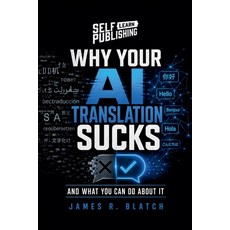 (영문도서)Why Your AI Translations Suck! Paperback, English, Spf, Spf