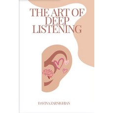 (英文圖書)The Art Of Deep Listening 平裝版, Independently Published, 英文