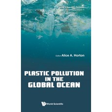 (영문도서) Plastic Pollution in the Global Ocean Hardcover, World Scientific Publishing..., English, 9789811259104