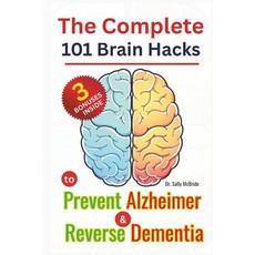 (英文圖書)The Complete 101 Brain Hacks to Prevent Alzheimer and Reverse Dementia: A Practi... 平裝版, Independently Published, 英文