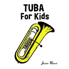 (영문도서)Tuba for Kids: Christmas Carols Classical Music Nursery Rhymes Traditional &... Paperback, Marco Musica, English, 9789974933217