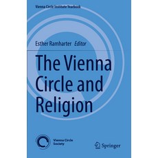 (영문도서) The Vienna Circle and Religion Paperback, Springer, English, 9783030761530
