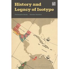 (영문도서) History and Legacy of Isotype Paperback, Bloomsbury Visual Arts, English, 9781350359062