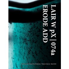 (영문도서) LAIR W pX 074a Erode Add Hardcover, Blurb, English, 9798211486430