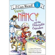 [해외도서]Fancy Nancy and the Delectable Cupcakes, Harpercollins Childrens Books