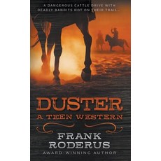 (영문도서)Duster: A Teen Western Paperback, Wise Wolf Books, English, 9781953944443