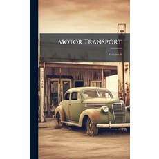 (영문도서)Motor Transport Hardcover, Hutson Street Press, English, 9781024577761