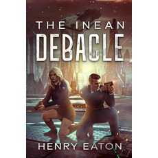 (英文圖書)The Inean Debacle 平裝版, Henry Eaton Publishing, 英文