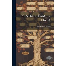 (영문도서) Kendall Family Data Hardcover, Hassell Street Press, English, 9781019366981