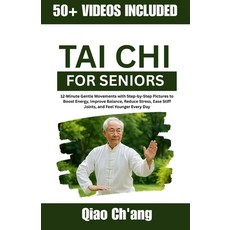 (英文圖書)Tai Chi for Seniors: 12-Minute Gentle Movements with Step-by-Step Pictures to Bo... 平裝版, Independently Published, 英文