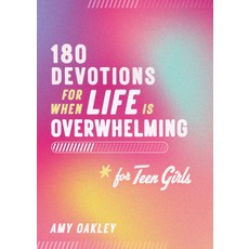 (영문도서)180 Devotions for When Life Is Overwhelming for Teen Girls Paperback, Barbour Young Adult, English, 9798891513808