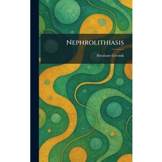 (영문도서)Nephrolithiasis Hardcover, Tradd Street Press, English, 9781025861357