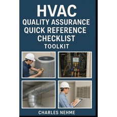 (英文圖書)HVAC Quality Assurance Quick Reference Checklist Toolkit 平裝版, Independently Published, 英文