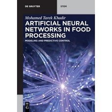 Artificial Neural Networks in Food Processing Paperback, de Gruyter, English, 9783110645941