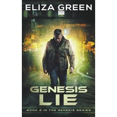 (영문도서) Genesis Lie Paperback, Eliza Green, English, 9798201774288