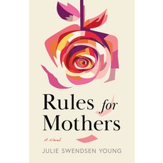 (영문도서)Rules for Mothers Paperback, Greenleaf Book Group Press, English, 9798886454529
