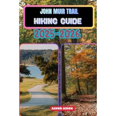 (英文圖書)John Muir Trail Hiking Guide 2025-2026 平裝版, Independently Published, 英文