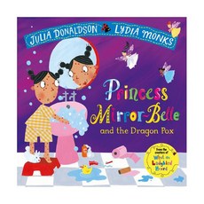 영문 영어 유아 도서 Princess MirrorBelle and the Dragon Pox Paperback 영국판 1862606, 영문 영어 유아 도서 Princess MirrorBel