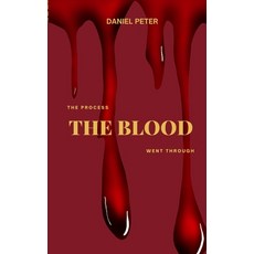 (英文圖書)The Process the Blood Went Through 平裝版, Independently Published, 英文