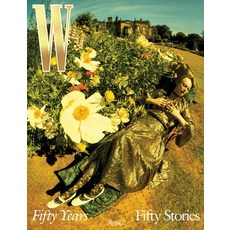 (영문도서) W Magazine: 50 Years/50 Stories Hardcover, Rizzoli International Publi..., English, 9780847872664