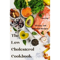 The Low Cholesterol Cookbook Paperback, Alex, English, 9781801976268