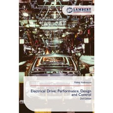 (영문도서)Electrical Drive: Performance Design and Control Paperback, LAP Lambert Academic Publis..., English, 9786209082733