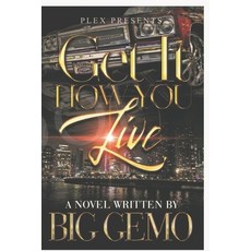 (영문도서) Get It How You Live Paperback, Badland Publishing, LLC, English, 9780982501856