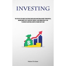 (영문도서) Investing: The Step By Step Guide To Getting Started With Investing In Short Term Rentals Ma... Paperback, Christopher Thomas, English, 9781835731307