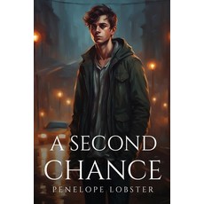 (영문도서) A Second Chance Paperback, Penelope Lobster, English, 9781787993600