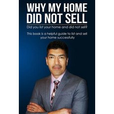 (英文圖書)Why My Home Did Not Sell?: Effective strategies to successfully list and close o... 平裝版, 英文, Independently Published