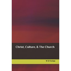 (英文圖書)Christ Culture & The Church 平裝版, Independently Published, 英文