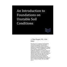 (영문도서) An Introduction to Foundations on Unstable Soil Conditions Paperback, Independently Published, English, 9781982957780