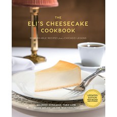 The Eli's Cheesecake Cookbook: More Remarkable Recipes from a Chicago Legend Hardcover, Agate Surrey, English, 9781572843080