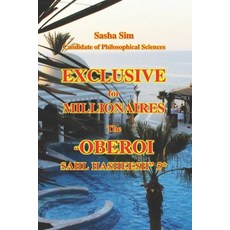 (영문도서)Exclusive for millionaires. The "Oberoi Sahl Hasheesh" 5* Paperback, Independently Published, English, 9798244096132 Independently Published, English, 9798244096132