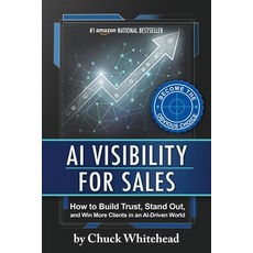 (영문도서)AI Visibility for Sales: How to Build Trust Stand Out and Win More Clients in... Paperback, Joint Venture Publishing, t..., English, 9781968149314