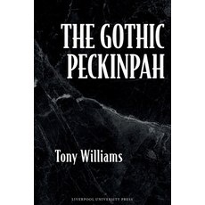 (英文圖書)The Gothic Peckinpah 平裝版, Liverpool University Press, 英文