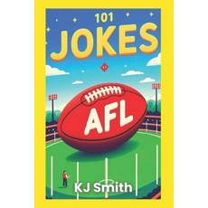(영문도서) 101 AFL Jokes Paperback, Independently Published, English, 9798871572320