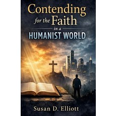 (英文圖書)Contending for the Faith in a Humanist World 平裝版, Atreju Gold, 英文