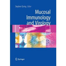 (영문도서) Mucosal Immunology and Virology Paperback, Springer, English, 9781447168232
