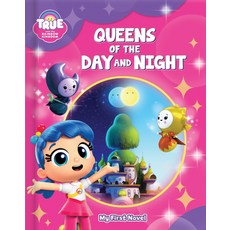 (영문도서) True and the Rainbow Kingdom: Queens of Day and Night Hardcover, Crackboom! Books, English, 9782898021725