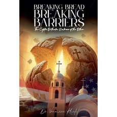 (英文圖書)Breaking Bread Breaking Barriers: The Coptic Orthodox Embrace of the Other 平裝版, Veronica Khalil, 英文